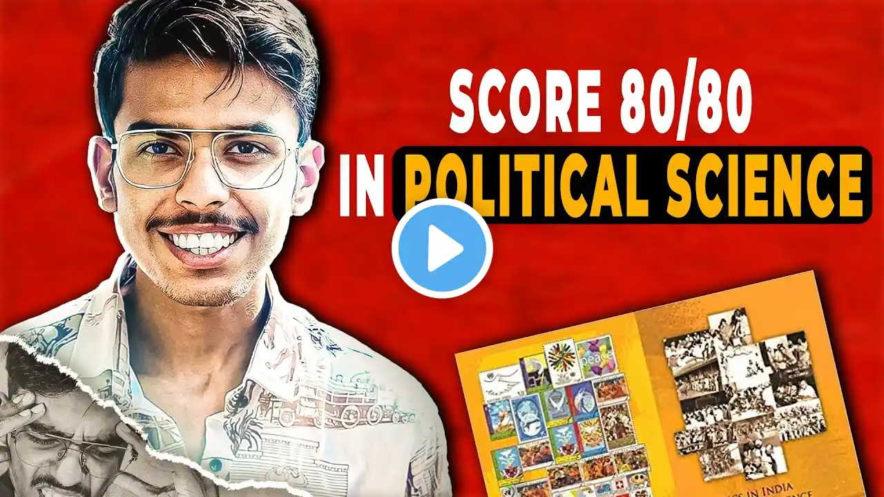 This is how you score 80/80 in POLITICAL SCIENCE Board Exam 2025 CBSE