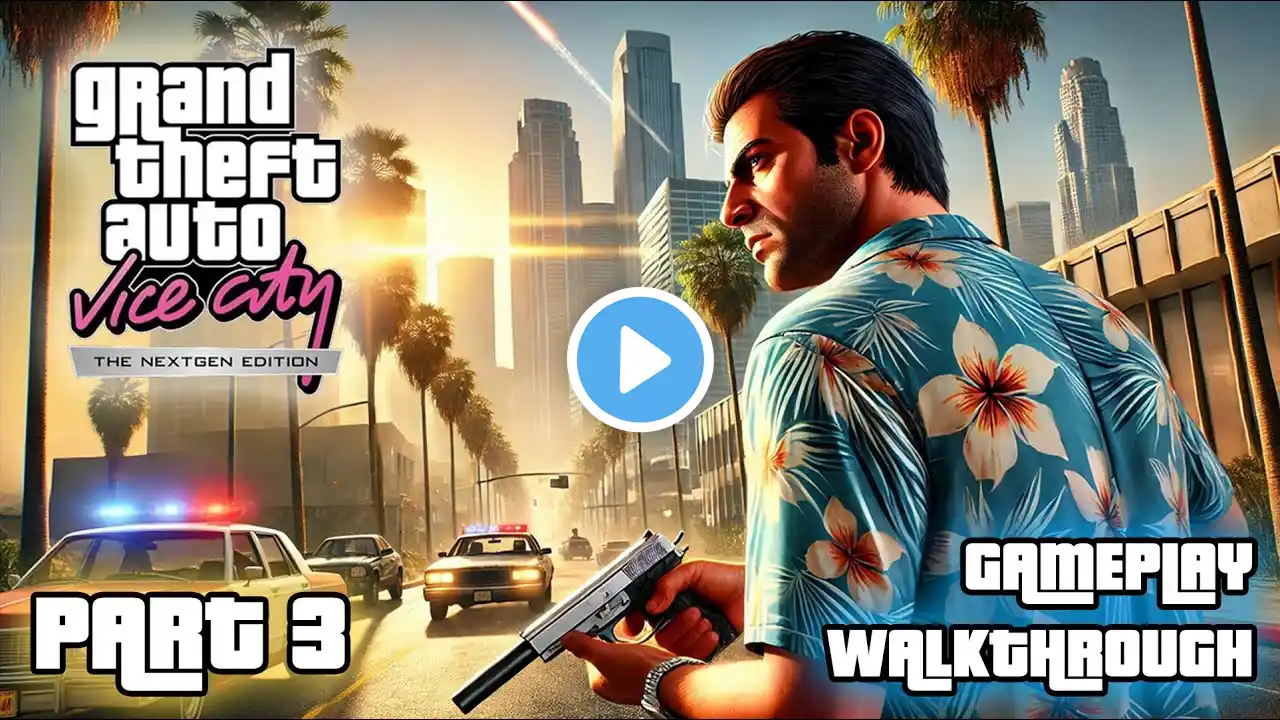 GTA Vice City Next Gen Edition | Gameplay Walkthrough Part 3