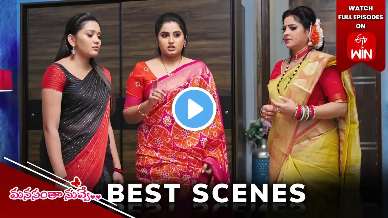 Manasantha Nuvve Best Scenes: 11th March 2025 Episode Highlights | Watch Full Episode on ETV Win