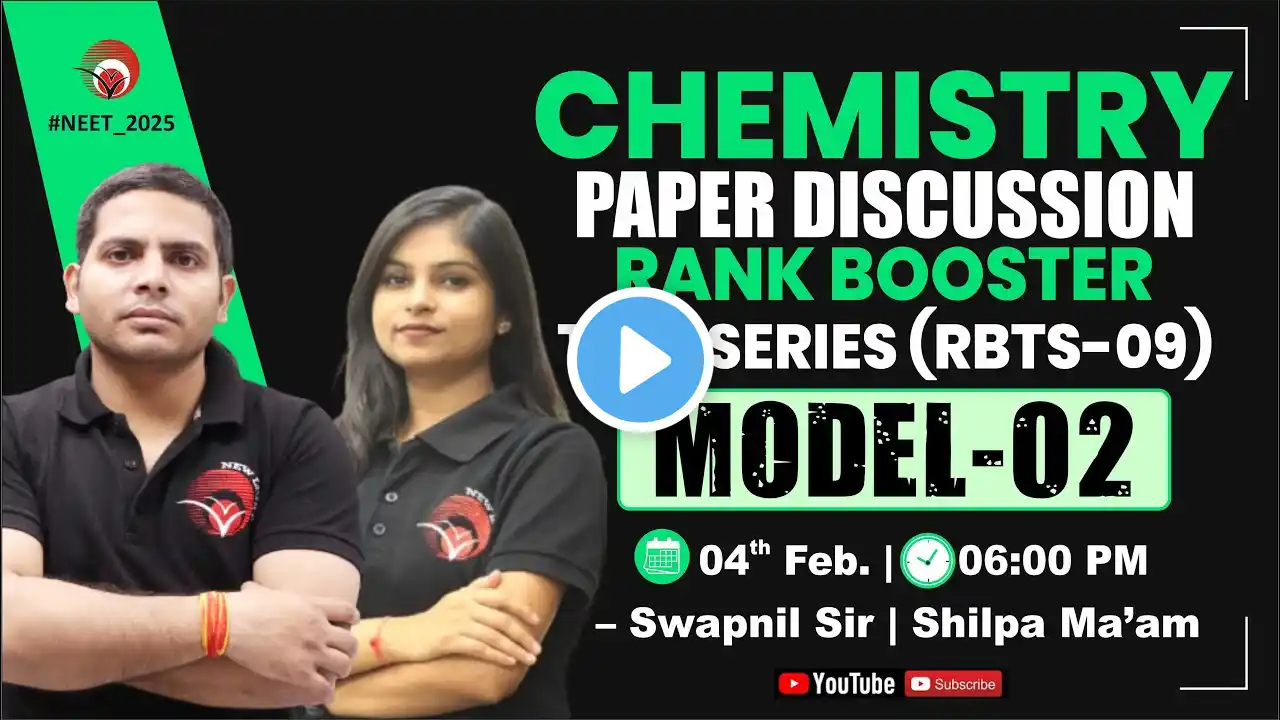 LIVE NEET 2025 | CHEMISTRY PAPER DISCUSSION | RANK BOOSTER TEST SERIES (RBTS-09) | MODEL-02 #neet_25