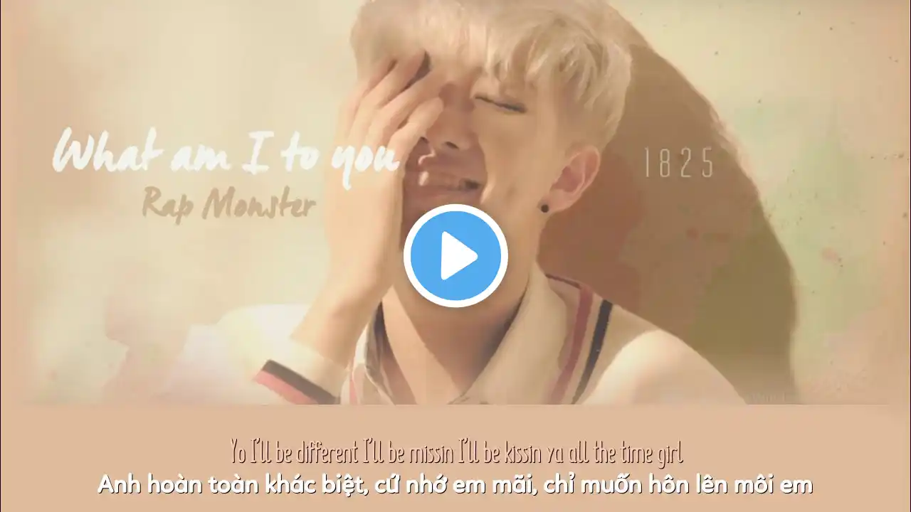 [Vietsub/Engsub] BTS Rap Monster - What Am I To You Harriet DwPauley