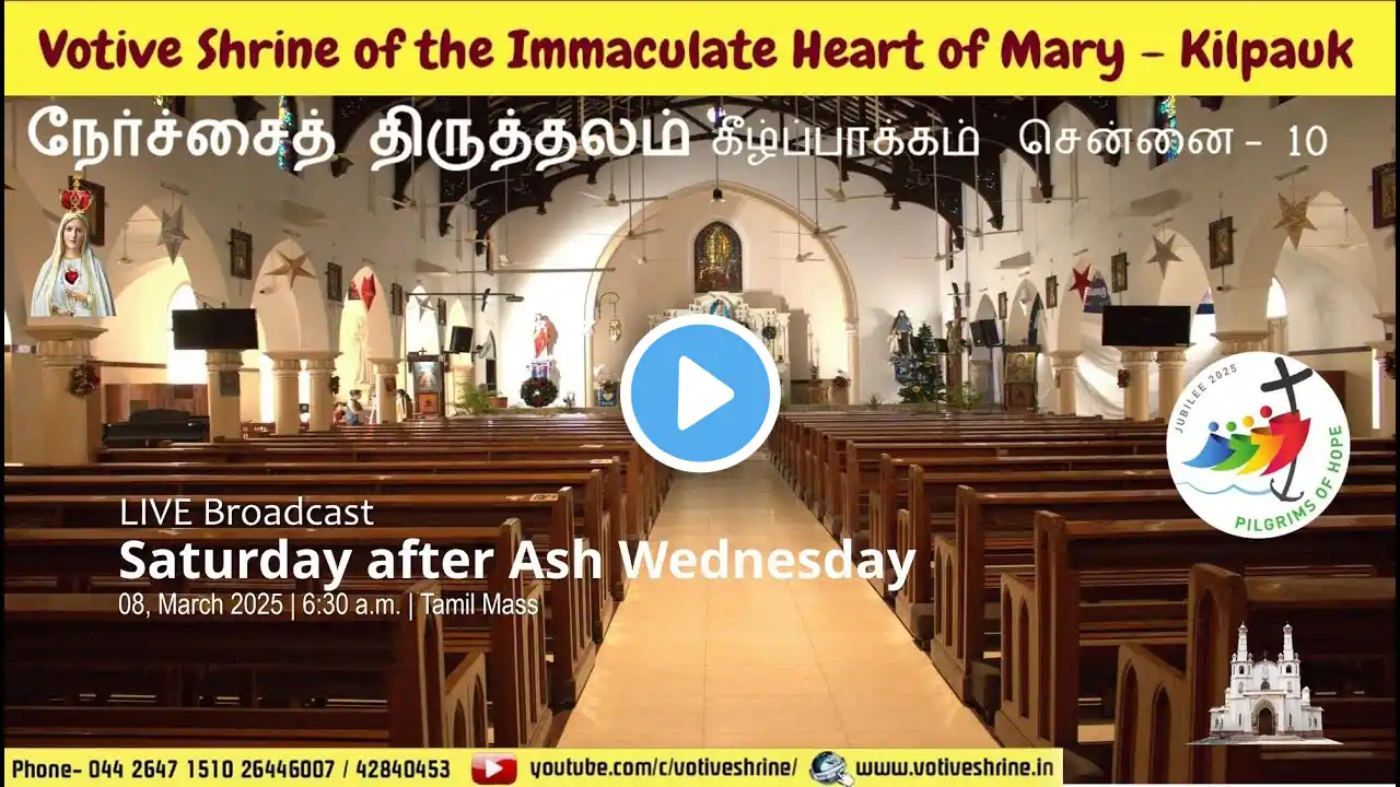 VOTIVE SHRINE DAILY MASS | LENT 2025 | LIVE STREAM | MARCH 8, 2025, 6:30 AM | TAMIL MASS