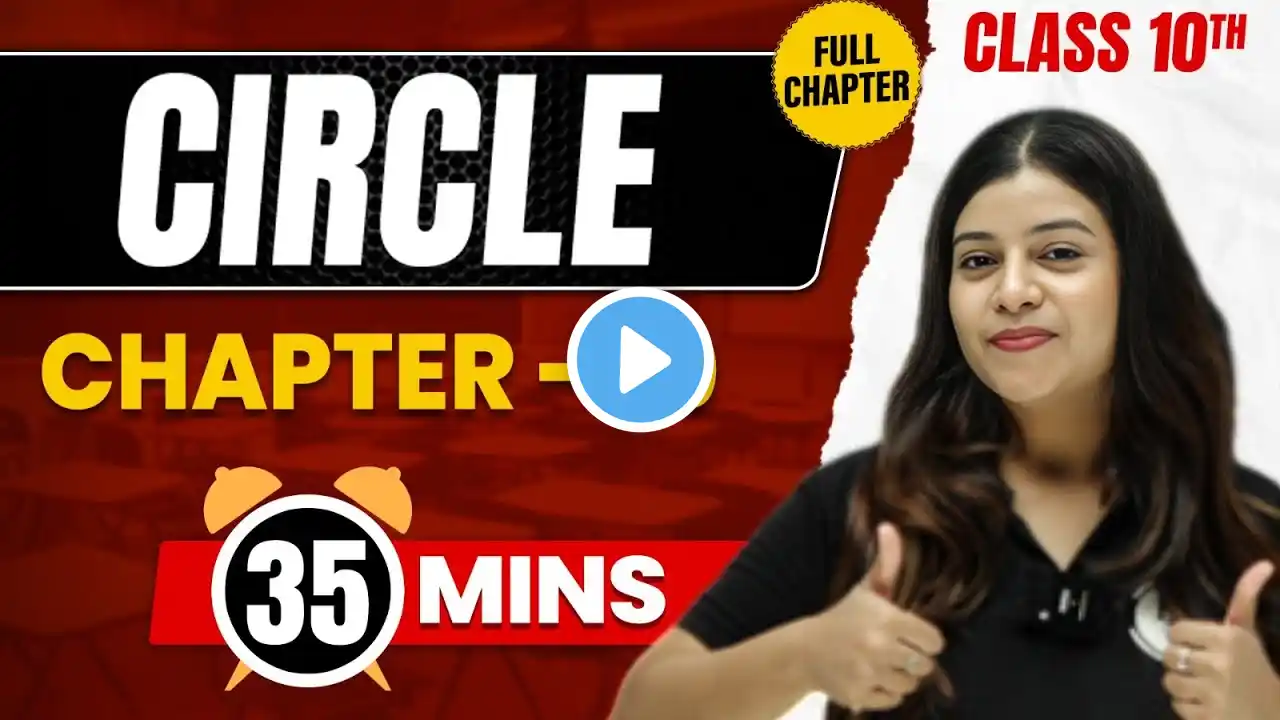 CIRCLE in 35 Mins | Complete Chapter Mind - Map | Class 10 ICSE MATHS