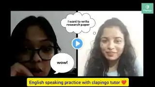 speaking english prectice #clapingoconversation #howtospeakfluently @Clapingo #clapingotutor#yt23