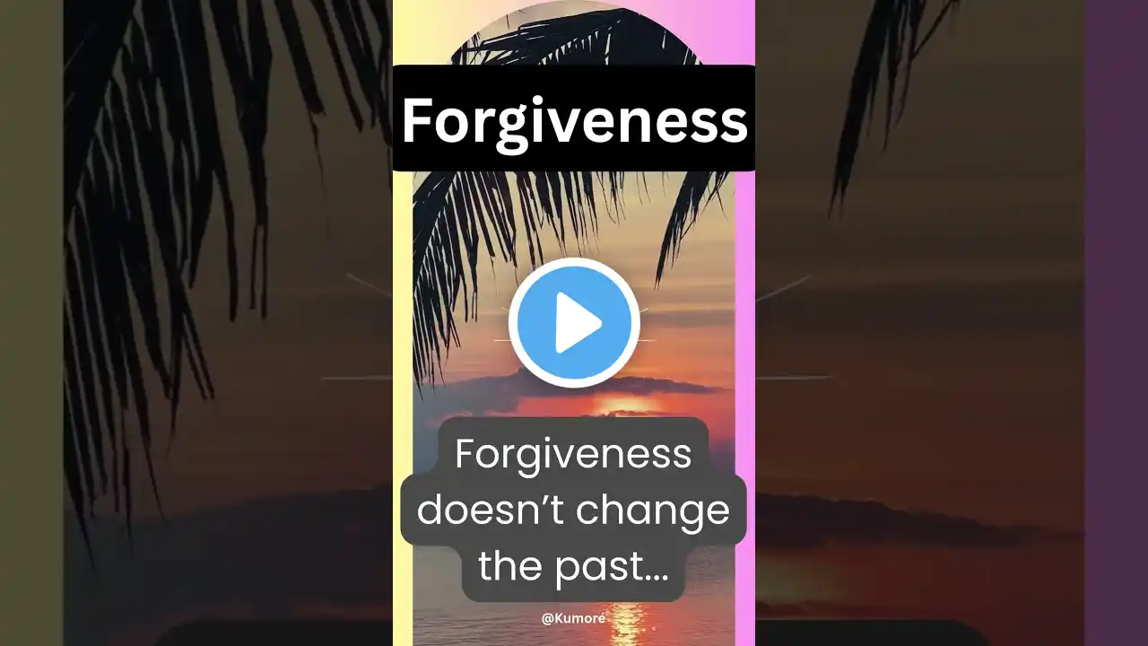 Forgiveness