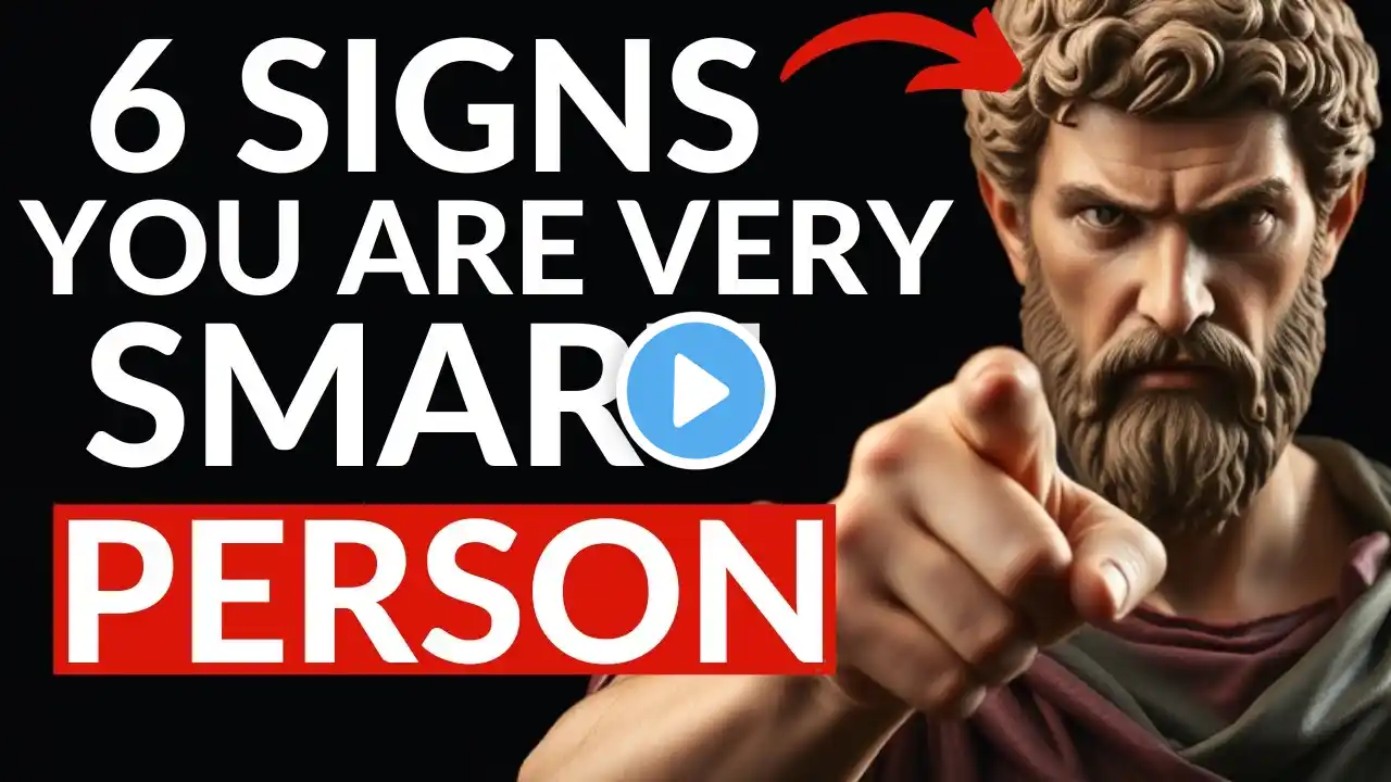 6 SIGNS that YOU are VERY SMART PERSON | MARCUS AURELIUS SYOICISM