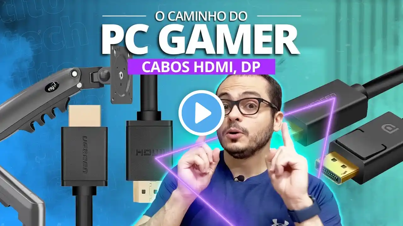 O CAMINHO DO PC GAMER 2023 - HDMI - DISPLAY PORT - QUAL O MELHOR CABO PARA USAR