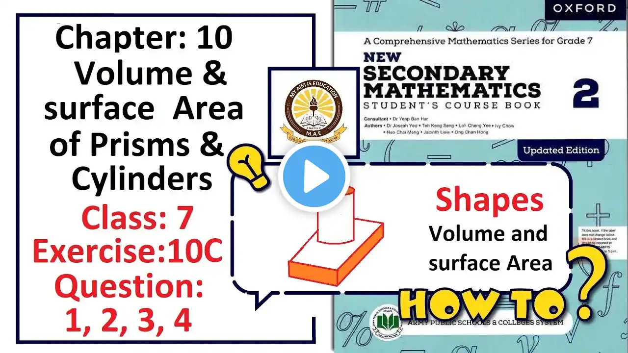 Exercise 10C Question 1, 2, 3, 4 – (Volume) Complete solution – APS Math Class 7.