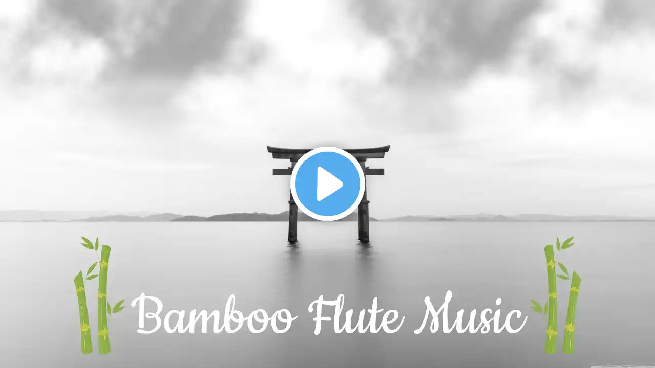 Best Bamboo Flute Tunes with Bird Songs and Water Calm, Be Intentional 🌊 MEDITATE 🧘