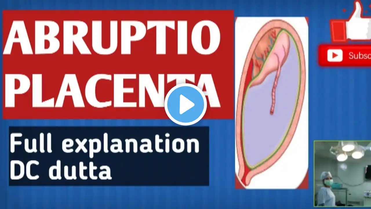 Abruptio placenta in hindi. Full explanation|  Easy notes from DC dutta