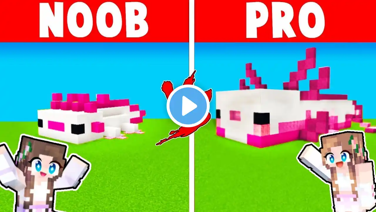 NOOB VS PRO: GIANT AXOLOTL HOUSE Build Challenge!