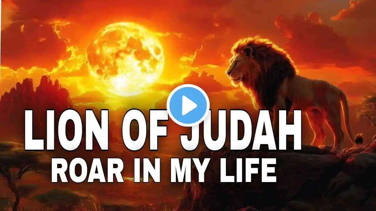 Lion Of Judah Roar In My Life: POWERFUL MORNING PRAYER FOR Restoration And Breakthrough