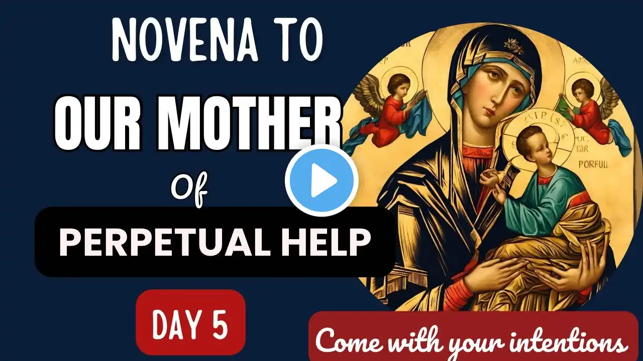 DAY 5 NOVENA TO OUR MOTHER OF PERPETUAL HELP 2024 || Our Lady of Perpetual Help novena day five