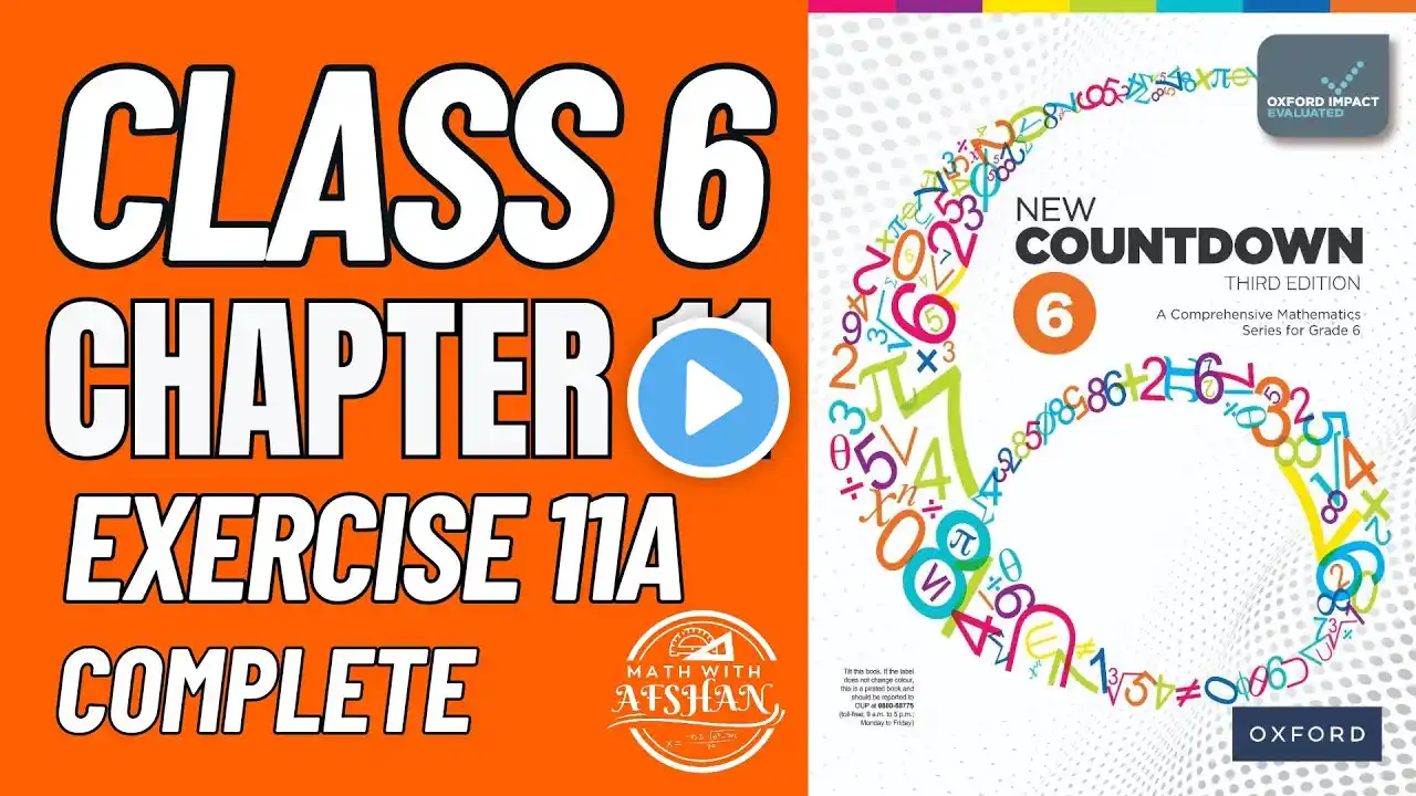 Class 6 Math Exercise 11A Complete | oxford new countdown third edition | Math with Afshan