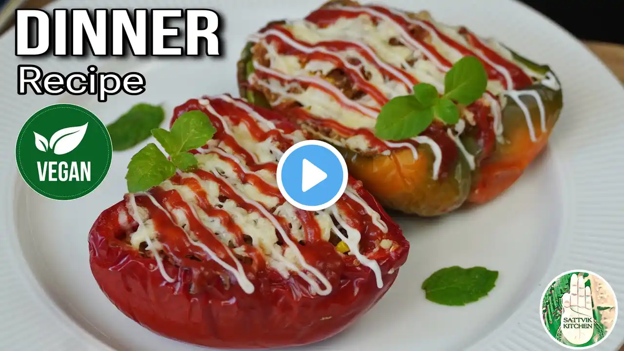 1 Healthy & Classic Dinner | Stuffed Bell peppers | Quick weight loss Dinner recipe |Sattvik Kitchen