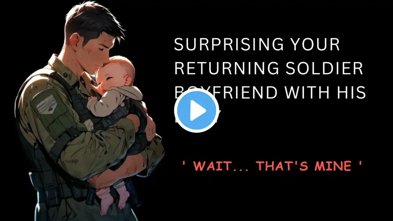 [ASMR] Surprising your returning soldier boyfriend with his baby. Audio roleplay