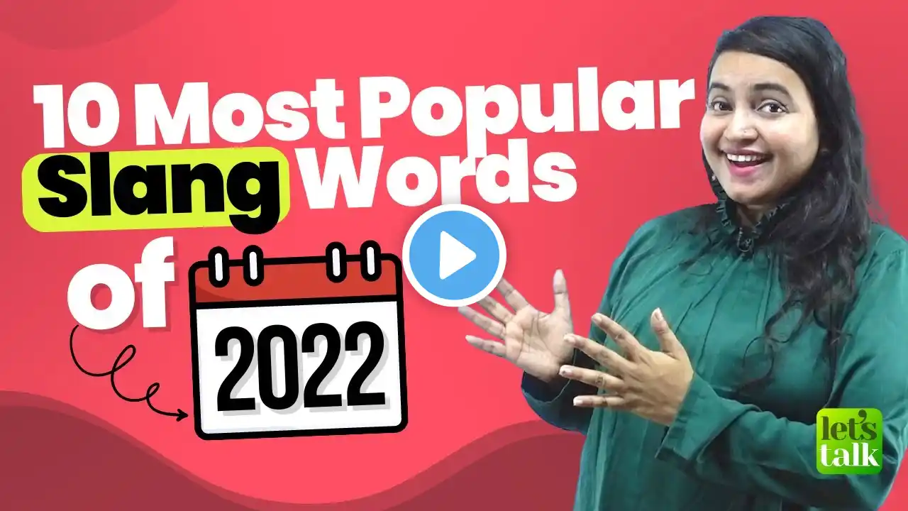 Most Popular English Slangs Words Of 2022 | Slang Words & Phrases For Daily Use In Conversations