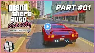 THE REAL REMAKE✨ - GTA VICE CITY NEXT-GEN EDITION GAMEPLAY #01