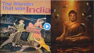 The Wonder That Was India  Analysis  in Hindi l The Wonder That Was India By A L Basham l India