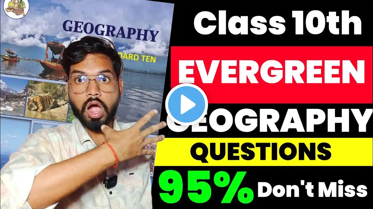 Class 10 Geography Most Important Evergreen Topics Board Exam 2025 | sd tech Geography Imp Questions