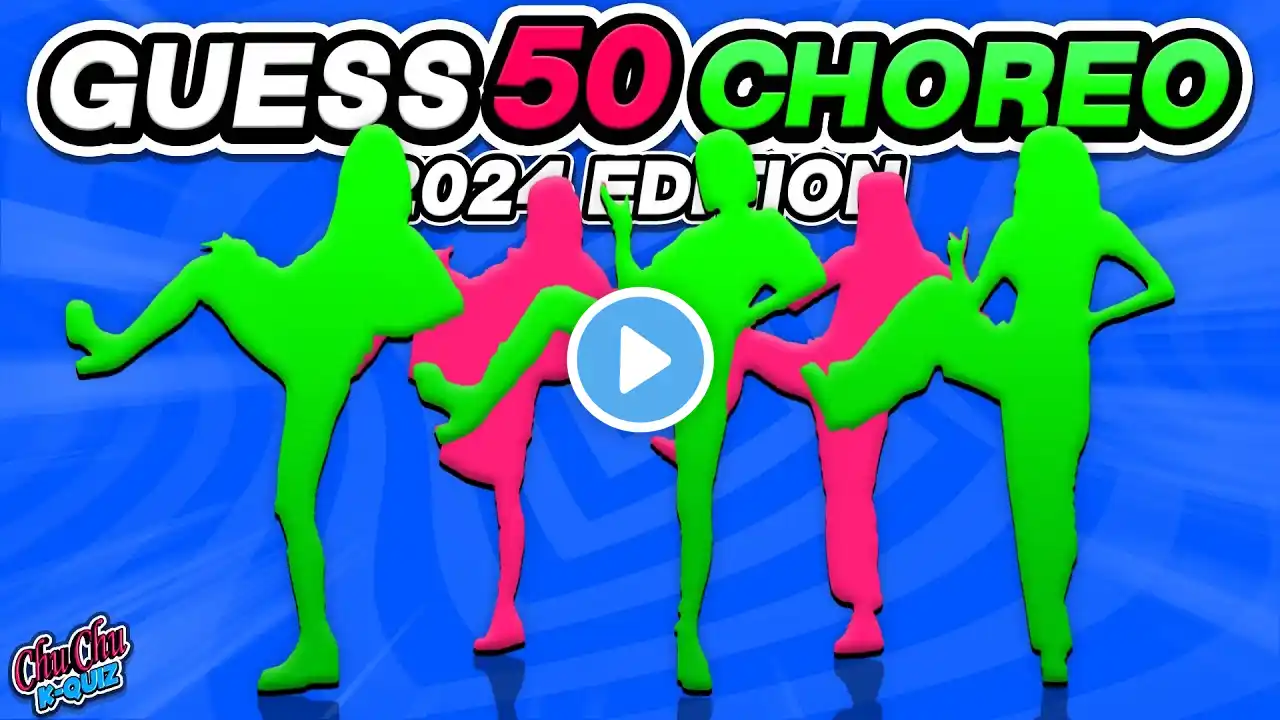 GUESS THE 50 KPOP SONGS BY CHOREOGRAPHY 💃[ 2024 EDITION] | KPOP QUIZ 🎮 🔥