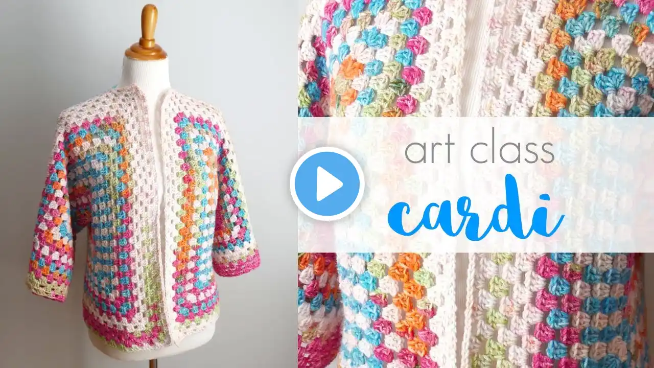 How To Crochet The Art Class Cardi