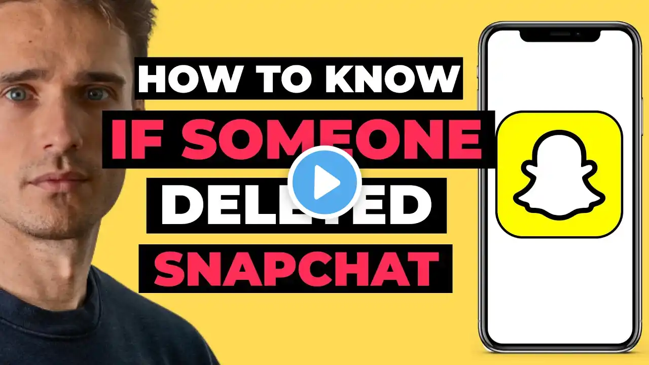 How To Know If Someone Deleted Their Snapchat - 2023 Guide