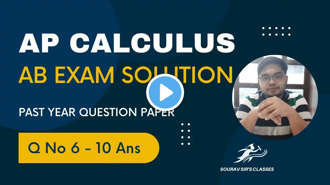 AP Calculus AB 2019 Multiple Choice Questions With Explanation || Section A : Q No 6 -10 Solution