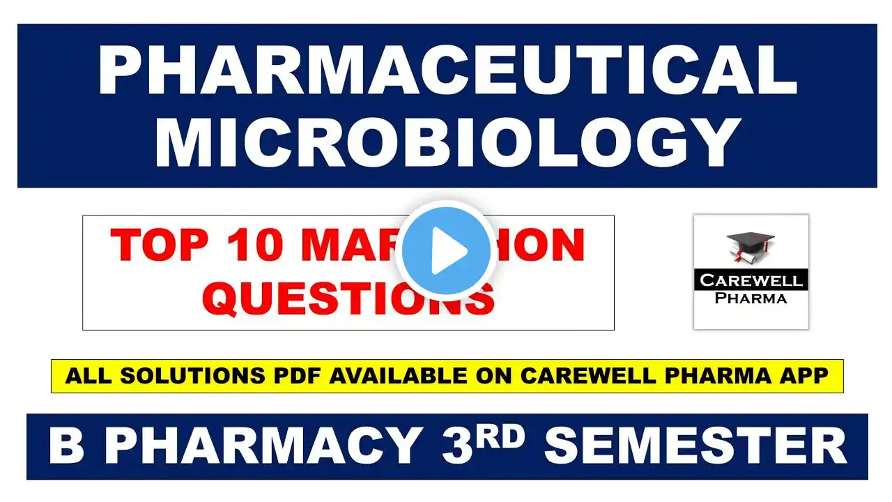 Pharmaceutucal Microbiology Top 10 Marathon Questions || Carewell Pharma | Microbiology 3rd semester