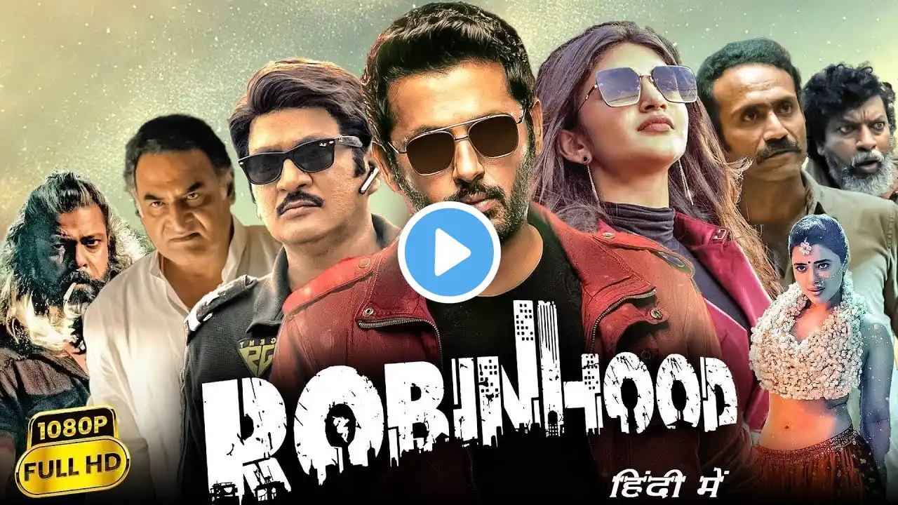 Robinhood Nithin Sreeleela New Released Full Hindi Dubbed Action Movie 2025 Latest Movies