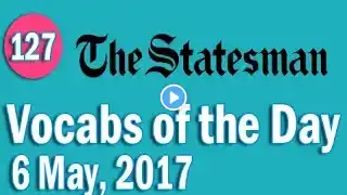 The Statesman Vocabulary (6 May, 2017) - Learn 10 New Words with Tricks | Day-127