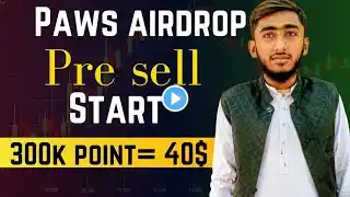 PAWS Airdrop pre-sell Start || PAWS Token price||@i_4_imran