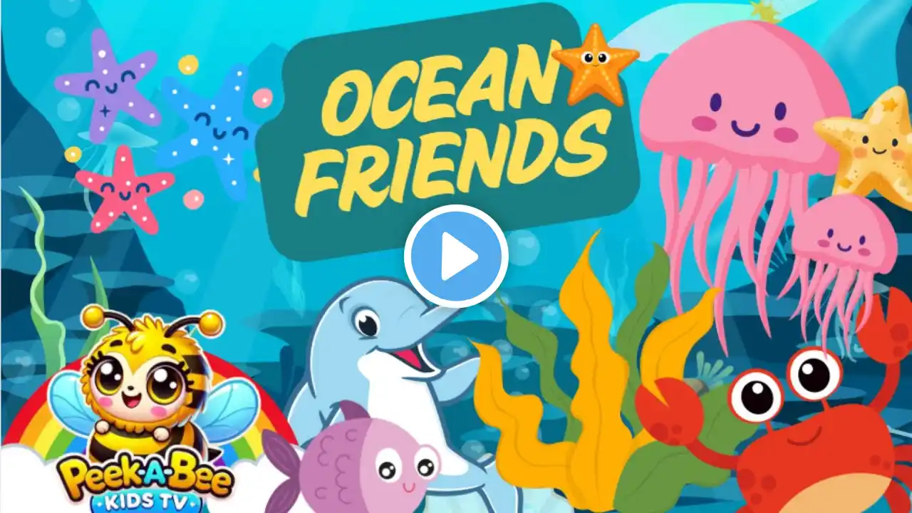 Ocean Friends | Underwater World | Kids Nursery Rhymes | Peek-a-Bee Kids TV