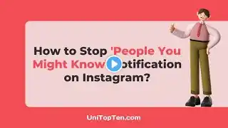 How to Stop 'People You Might Know' Notification on Instagram