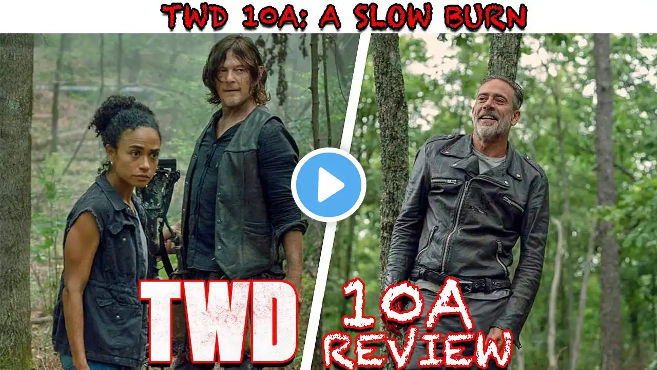 A Slow Burn | The Walking Dead Season 10A Review