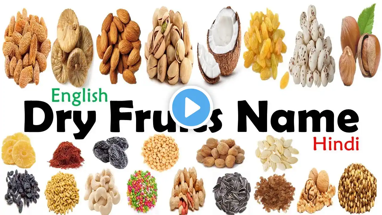 Dry Fruits Vocabulary | Learn Dry Fruits Name in English to Hindi With Pictures| English Vocabulary