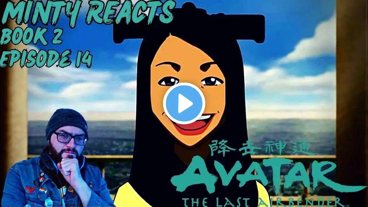 Avatar the Last Airbender Book 2 Episode 14 Reaction - First Time Minty Reacts