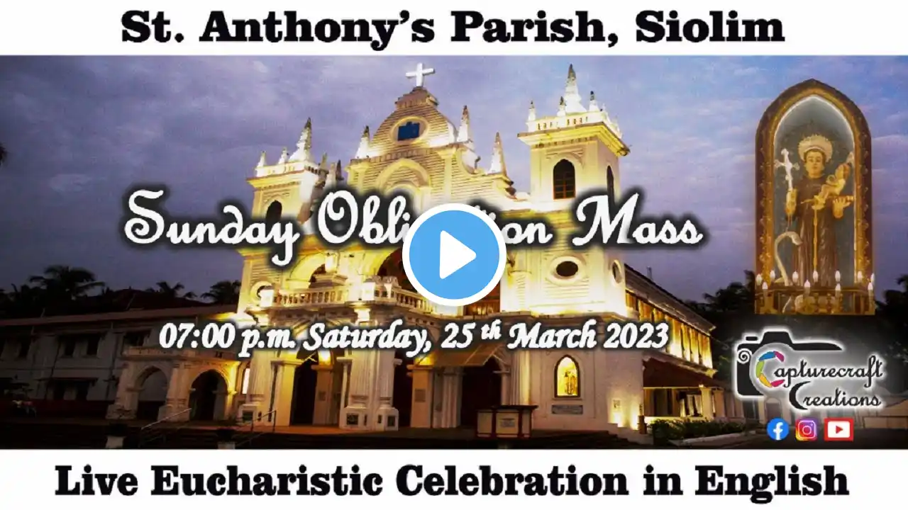 Sunday English Mass Live at 7pm on Saturday- 25th March 2023 | St Anthony's Church Siolim