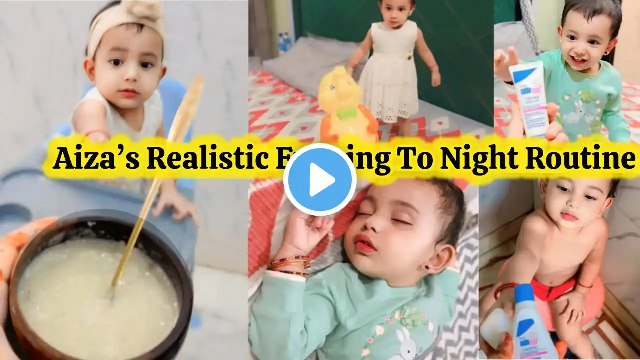 My 1 year Baby ‘’ Realstic ‘ Evening To Night Routine/ Food Feed Sleep Shower Skin Care & Activities