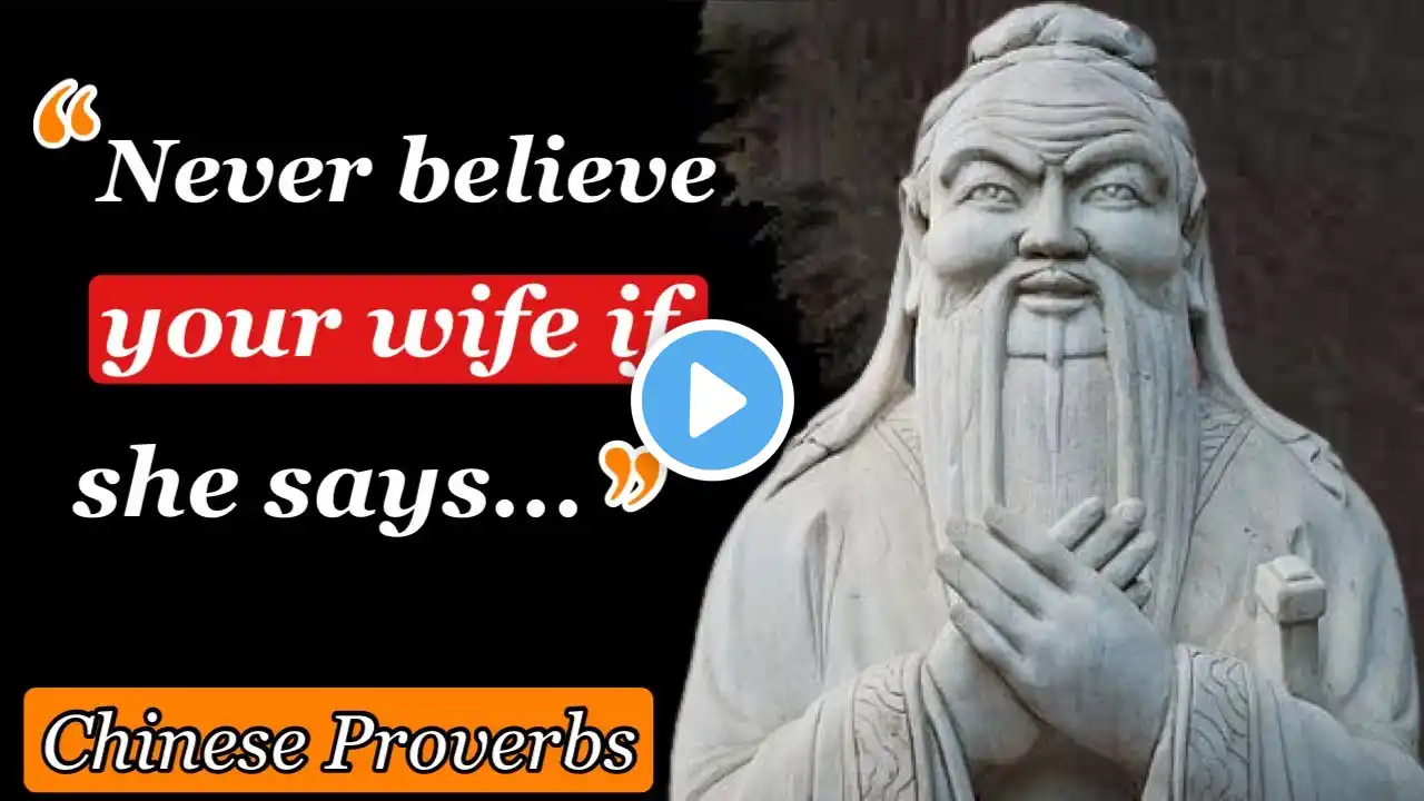 Wise Chinese Proverbs and Sayings||Quotes