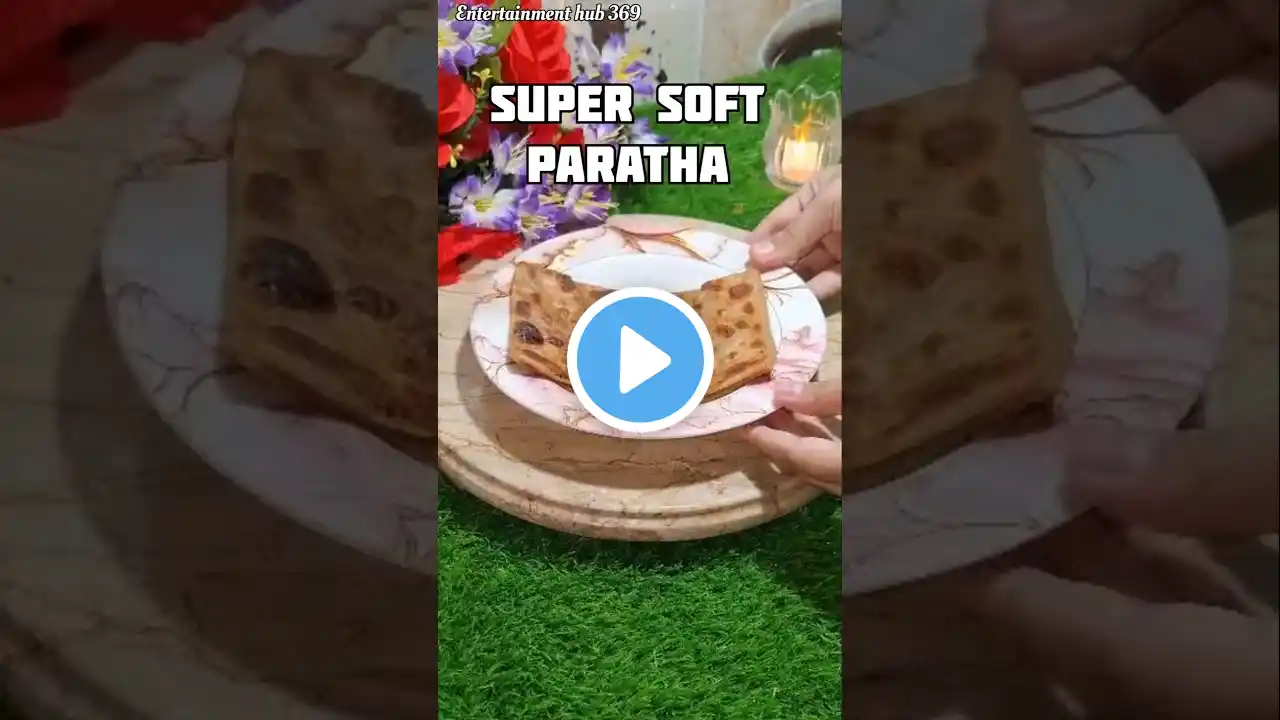 Super Soft Paratha And Easy To Make #shorts #youtubeshorts #paratha #nashta #breakfast