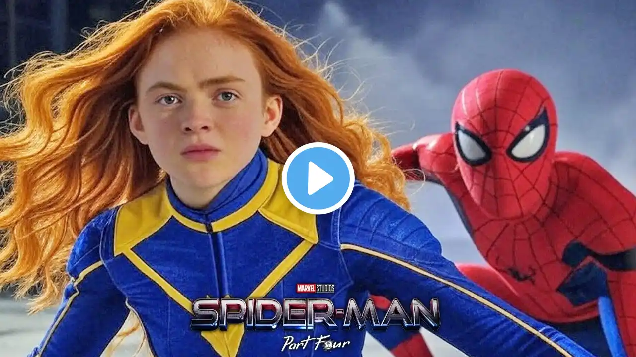 BREAKING! SPIDER-MAN X-MEN TEAM UP?! Sadie Sink Officially Cast in MCU Spider-Man 4!