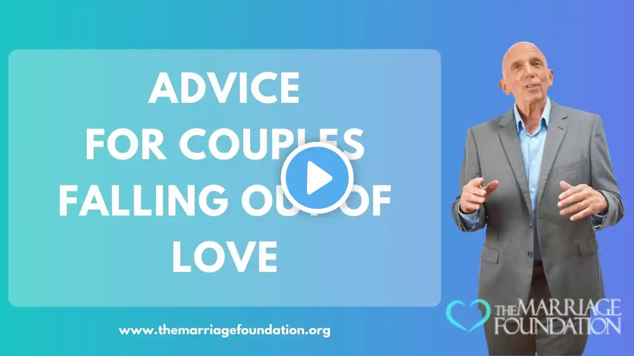 Advice For Couples Falling Out of Love | Paul Friedman