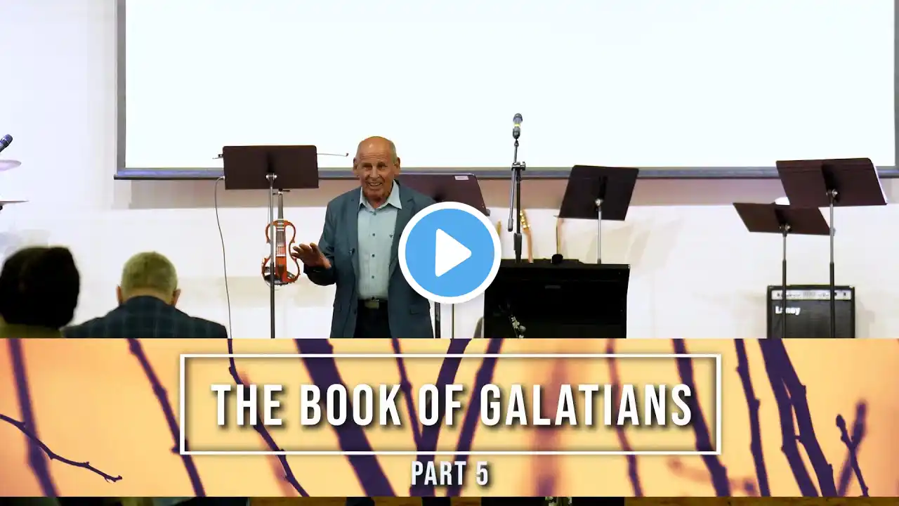 The Book Galatians (Part 5) | Sunday Service 22nd September 2024
