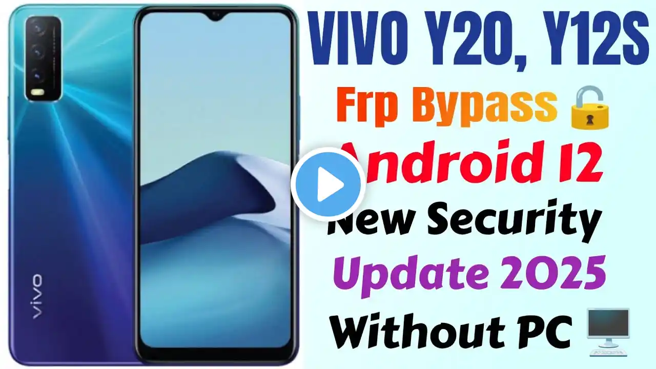 Vivo Y20 , Y12S, Y12g, Y20g Frp Bypass/ Android 12/ Google Account Unlock/ Without Pc/ New Security