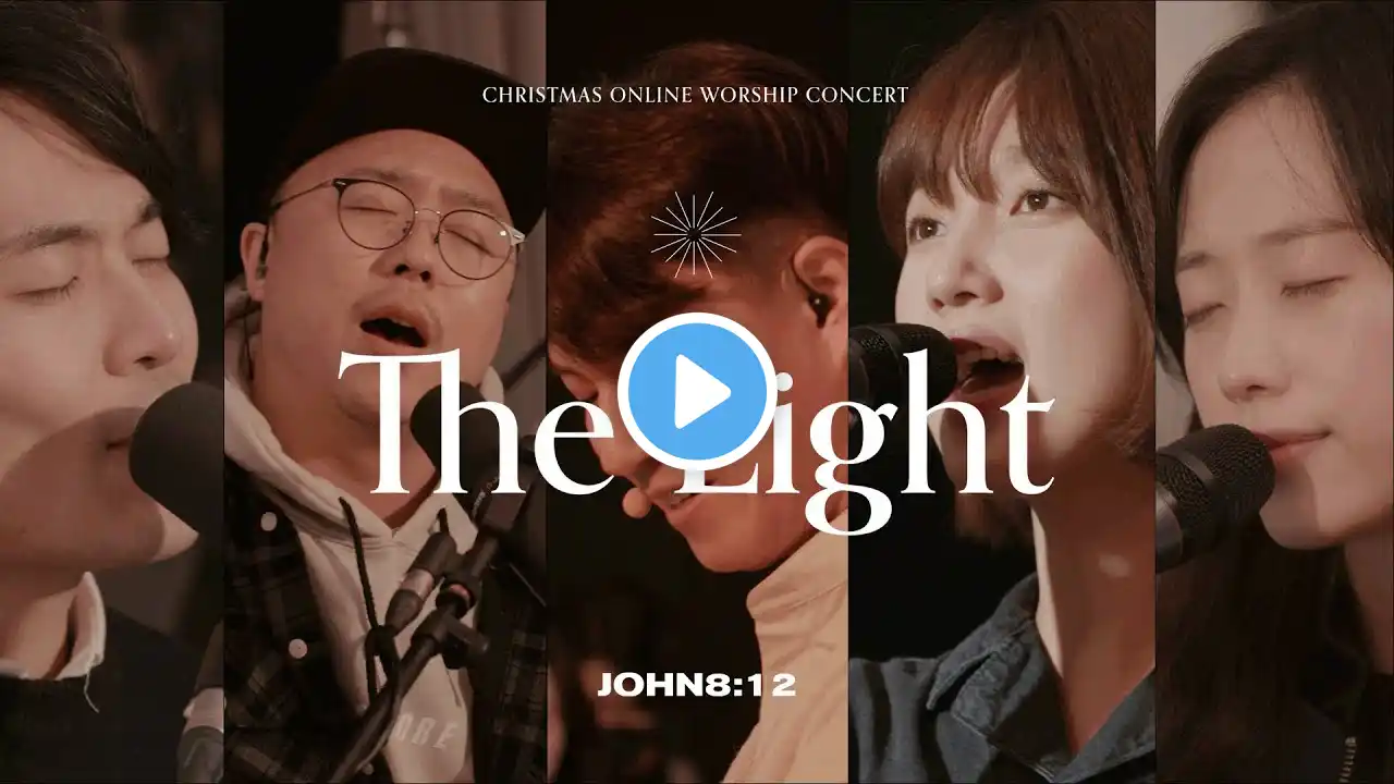[THE LIGHT] CHRISTMAS ONLINE WORSHIP CONCERT(Full ver.)