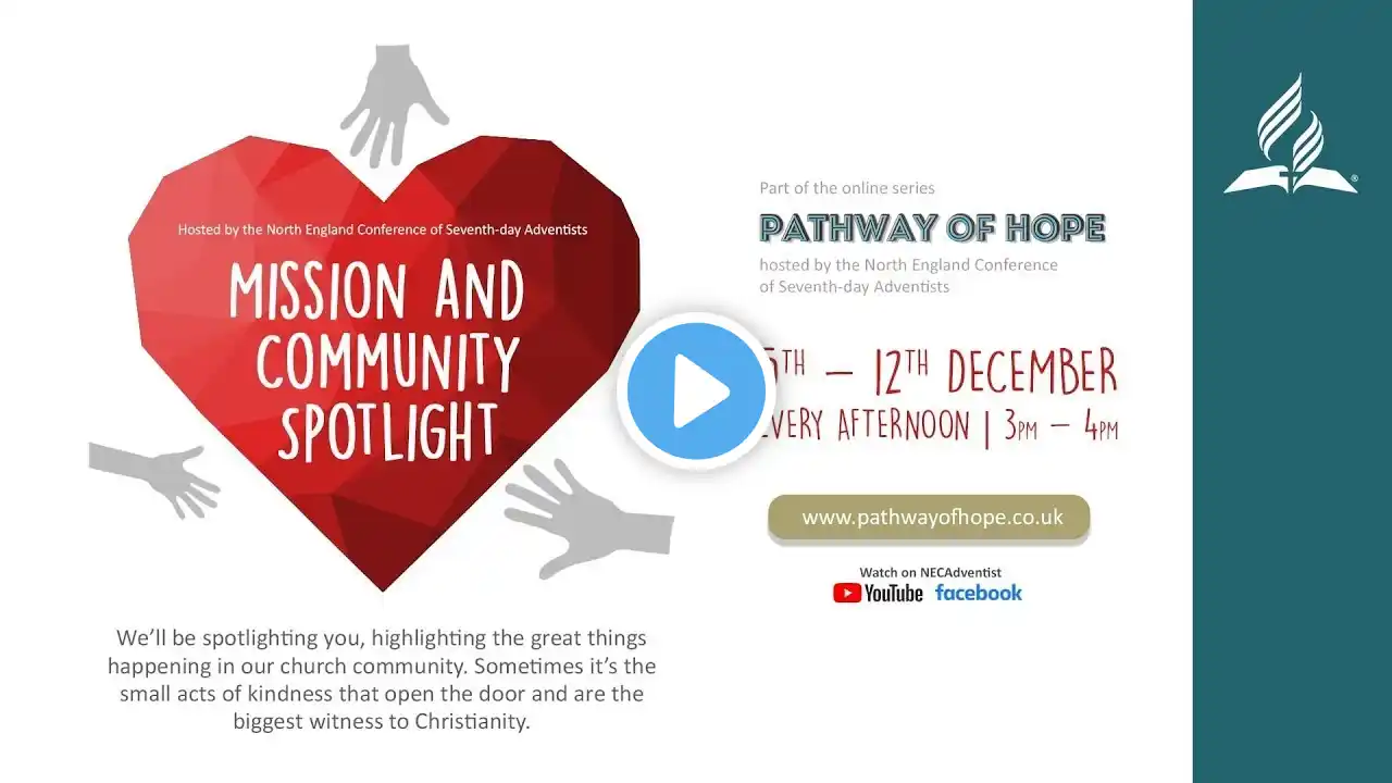 Day 6 | Mission & Community Spotlight | Thursday 10th December 2020 | Pathway of Hope: Reloaded