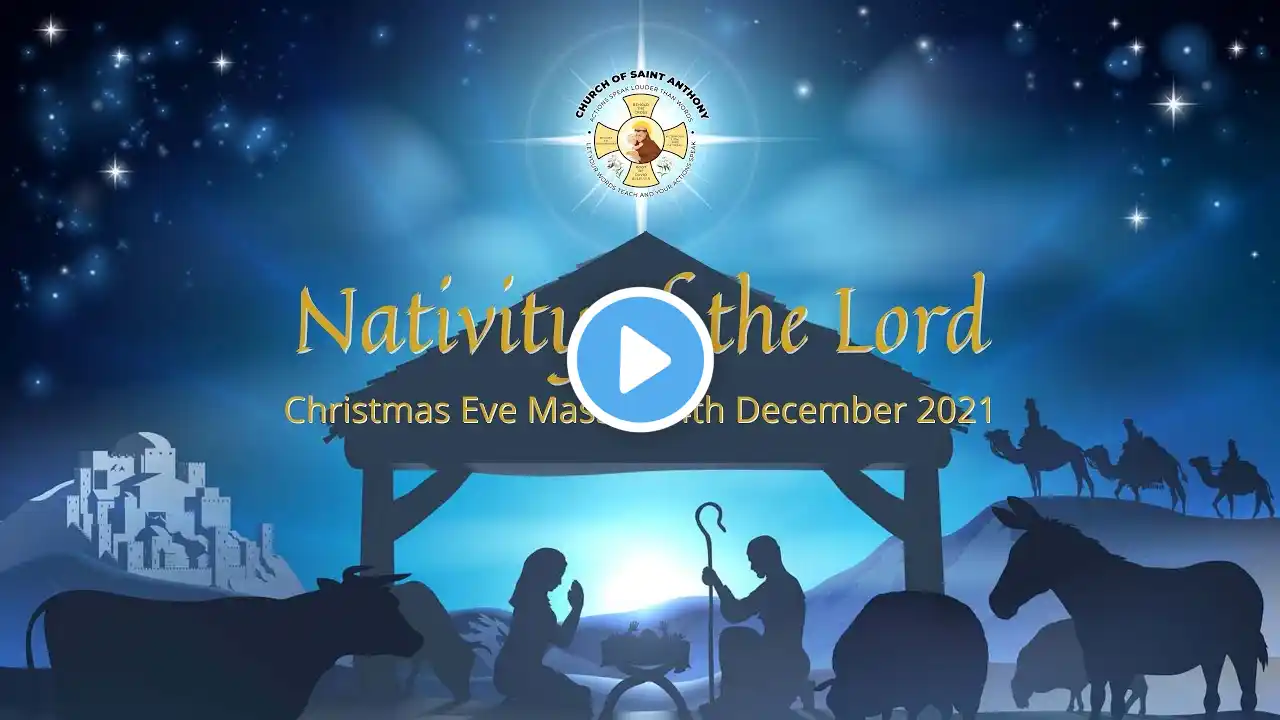 Christmas Eve - 24th December 2021, 12.00mn Mass