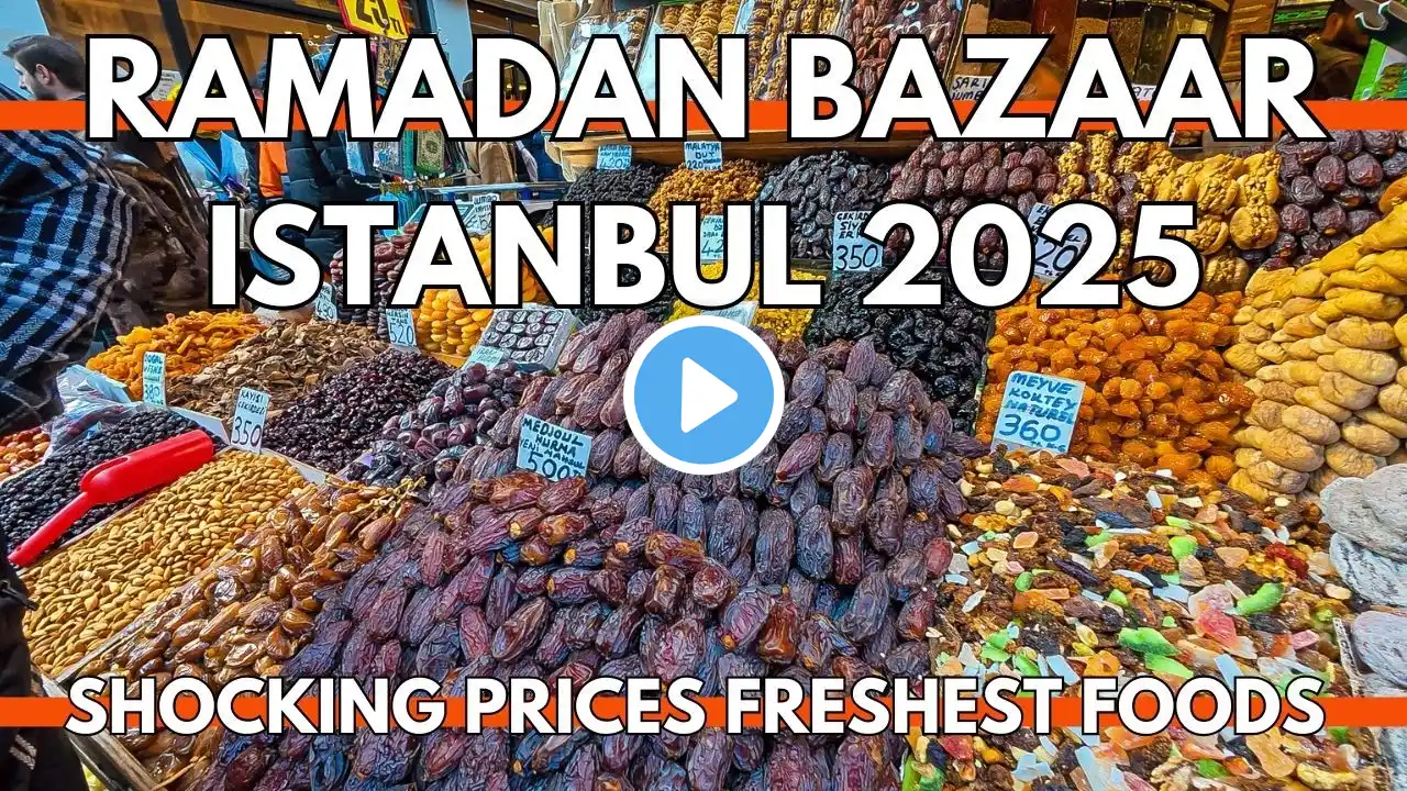 Ramadan Bazaar in Istanbul Turkey | Latest Prices & Fresh Market Tour | March 1, 2025