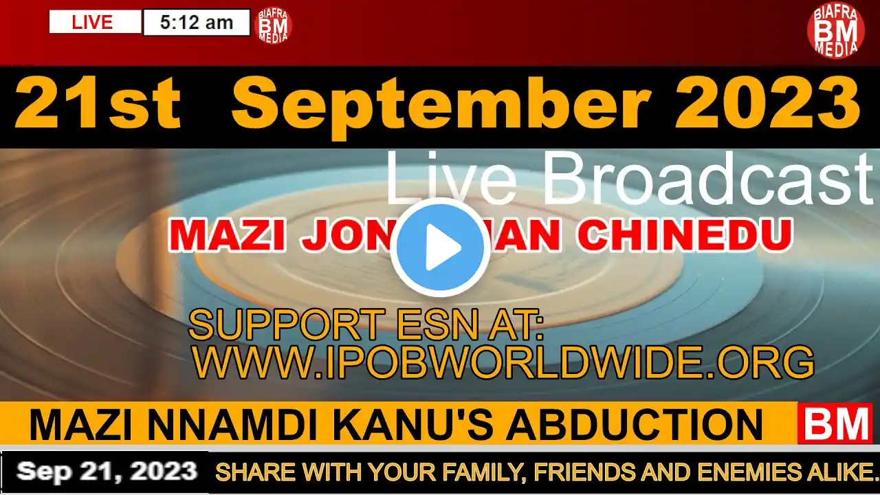 Mazi Jonathan Chinedu Live Broadcast Today, Thursday 21st September 2023 | Biafra Media